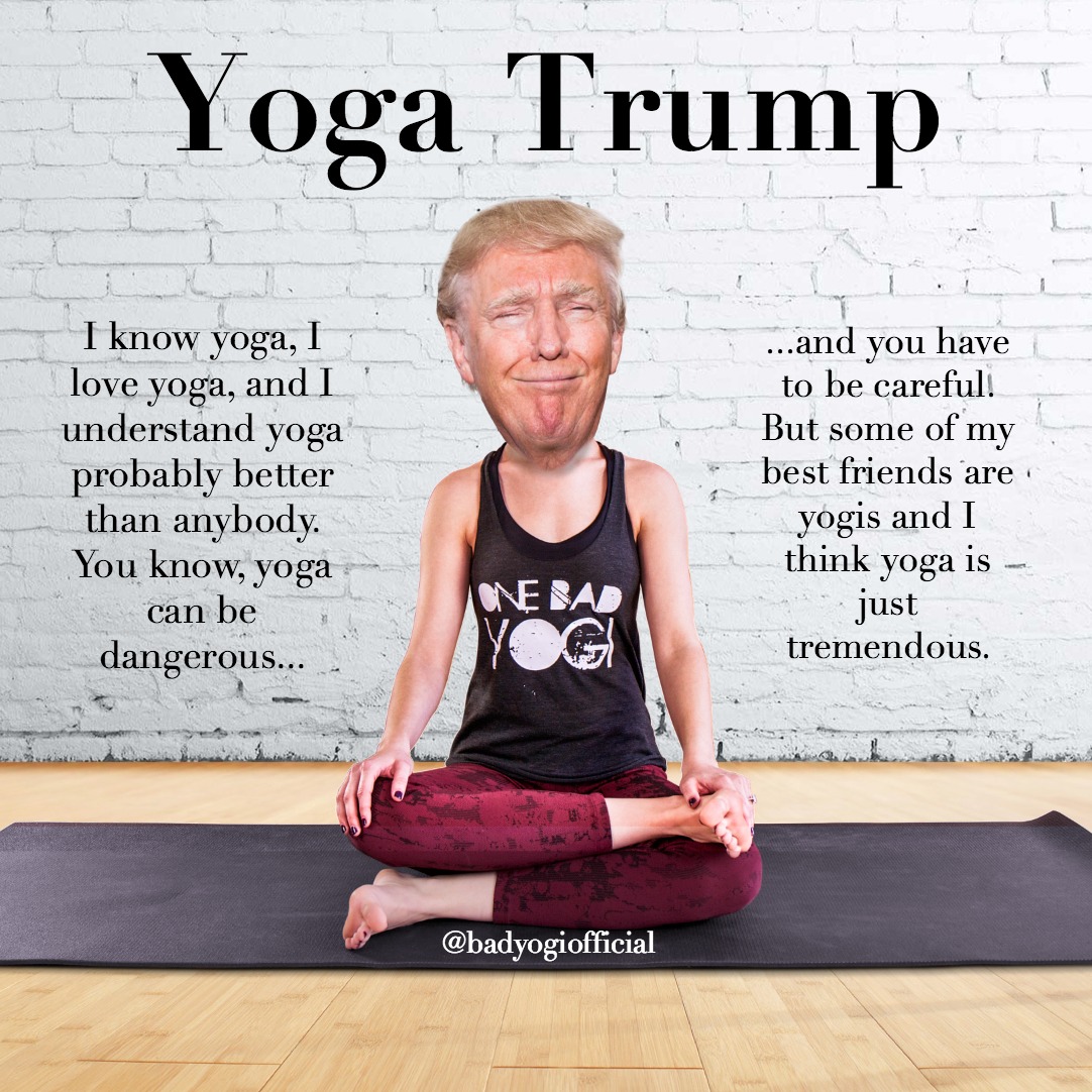 Trump Meme Archives Bad Yogi Magazine