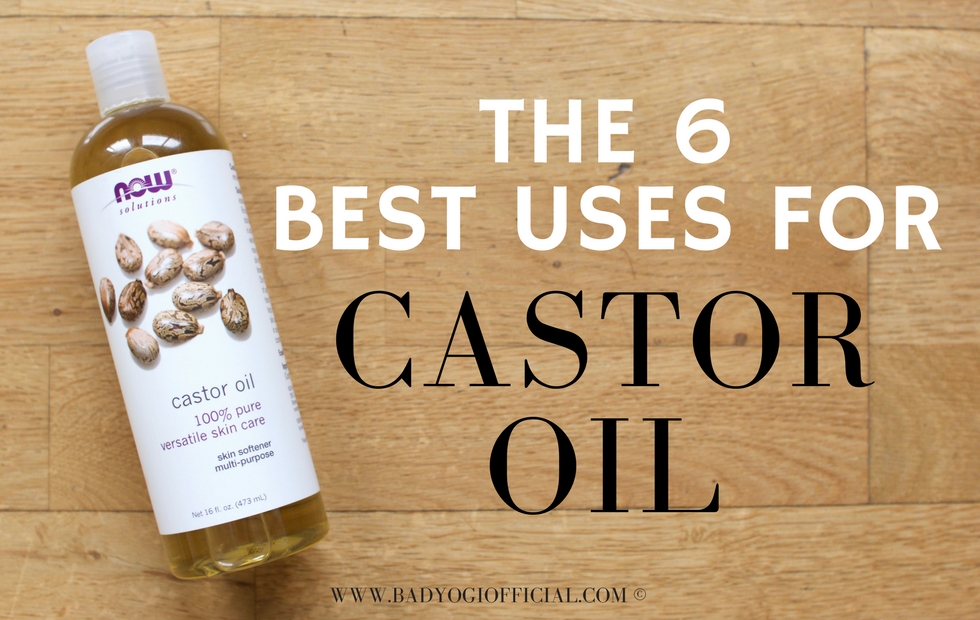 6 Best Ways to Use Castor Oil Bad Yogi Magazine