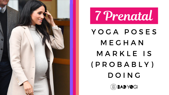 7 prenatal yoga poses meghan markle is probably doing