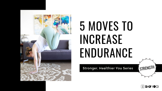 5 Moves to Increase Endurance