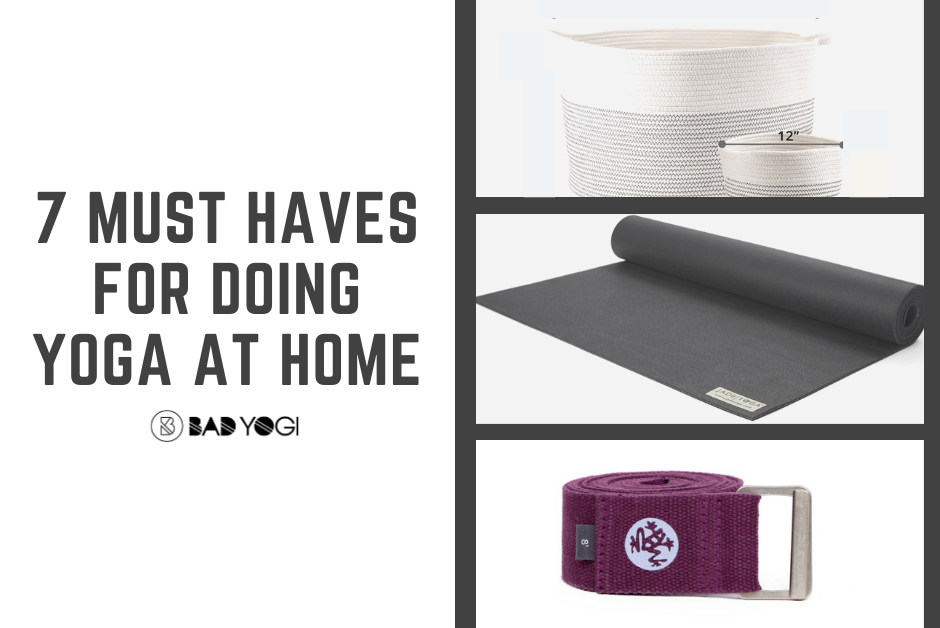 must haves for doing yoga at home